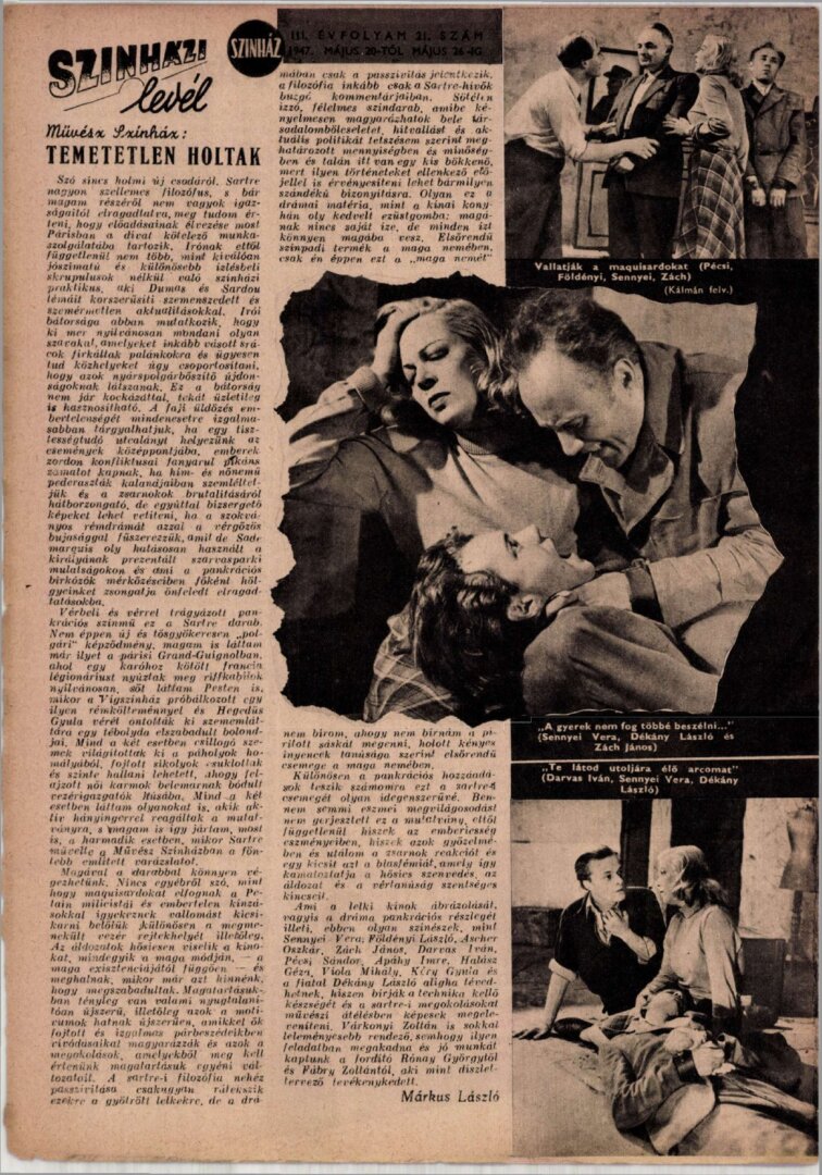 Temetetlen holtak, Művész Színház, 1947 - Forrás: Színház, 1947/ 18. 3.