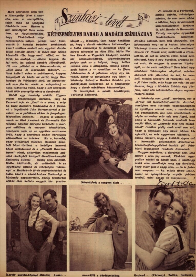 Várkonyi Zoltán és Szeleczky Zita az Első Anna és Harmadik Károly című előadáson, 1944-ben - Forrás: Film Színház Irodalom, 1944/ 4. 3.
