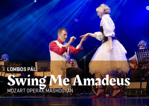 Swing Me Amadeus - forrás: Esztergomi Várszínház